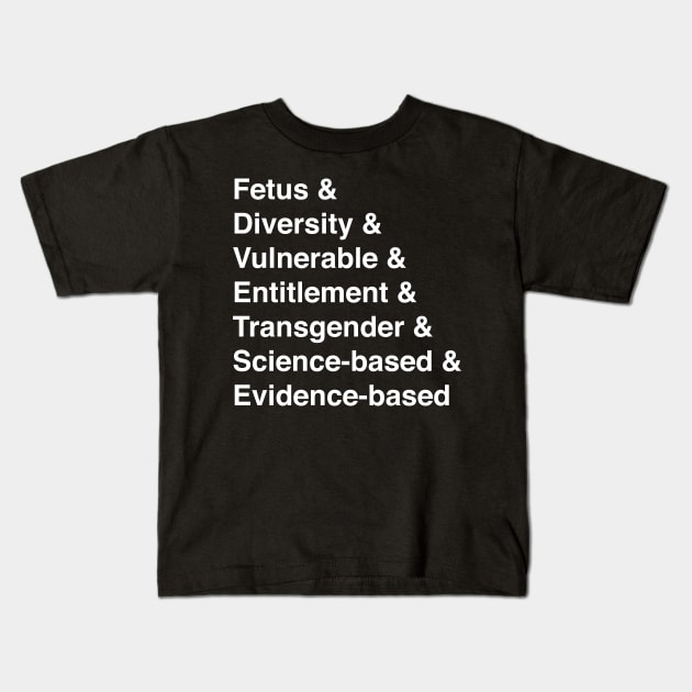 Seven Deadly Words - Helvetica Kids T-Shirt by dsdyte